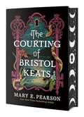 The Courting of Bristol Keats: [Limited Stenciled Edge Edition] - Hardcover