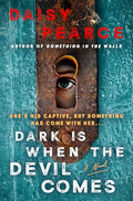Dark Is When the Devil Comes - Hardcover
