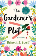 The Gardener's Plot: A Mystery - Hardcover
