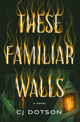 These Familiar Walls - Hardcover