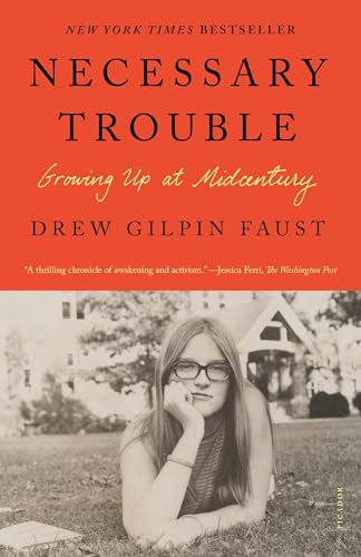 Necessary Trouble: Growing Up at Midcentury - Paperback