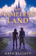 The Nameless Land: The Witch Roads, Book II - Hardcover