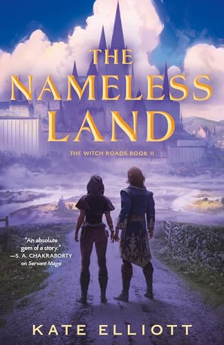 The Nameless Land: The Witch Roads, Book II - Hardcover
