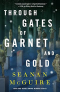Through Gates of Garnet and Gold - Hardcover
