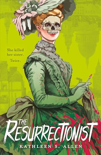The Resurrectionist: A Tale of Gothic Horror - Hardcover