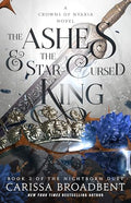 The Ashes & the Star-Cursed King: Book 2 of the Nightborn Duet - Paperback