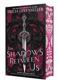 The Shadows Between Us - Hardcover
