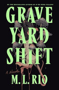 Graveyard Shift: A Novella - Paperback