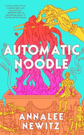 Automatic Noodle - Hardcover