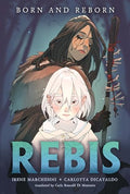 Rebis: Born and Reborn - Hardcover