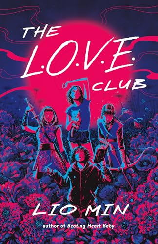 The L.O.V.E. Club - Hardcover