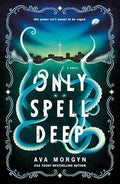 Only Spell Deep - Paperback