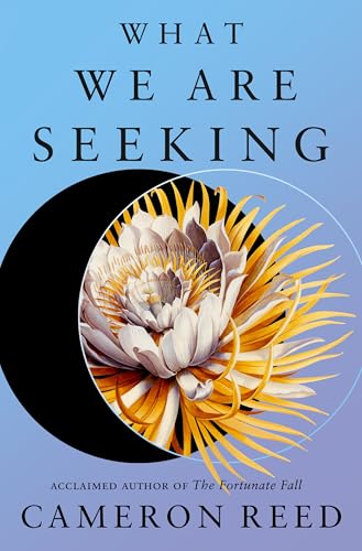 What We Are Seeking - Hardcover