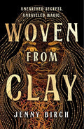 Woven from Clay - Hardcover