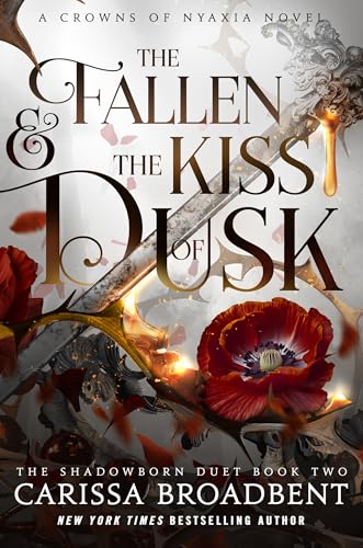 The Fallen & the Kiss of Dusk: Book 2 of the Shadowborn Duet - Hardcover