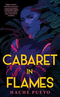 Cabaret in Flames - Hardcover