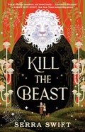 Kill the Beast - Hardcover