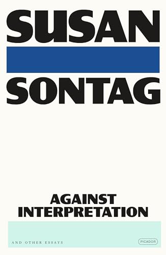 Against Interpretation: And Other Essays - Paperback