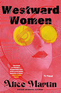 Westward Women - Hardcover