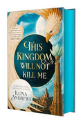 This Kingdom Will Not Kill Me - Hardcover