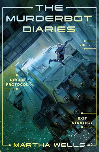 The Murderbot Diaries Vol. 2: Rogue Protocol, Exit Strategy - Paperback