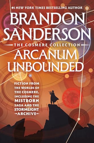 Arcanum Unbounded: The Cosmere Collection - Paperback