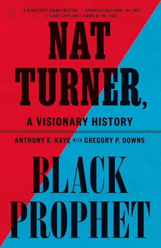 Nat Turner, Black Prophet: A Visionary History - Paperback