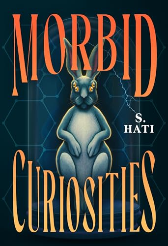 Morbid Curiosities - Hardcover