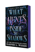 What Hunts Inside the Shadows: Of Flesh & Bone, Book Two - Paperback
