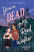 You're Dead to Me, Reed Walker - Hardcover