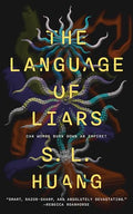 The Language of Liars - Hardcover