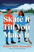 Skate It Till You Make It - Paperback