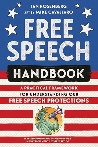 Free Speech Handbook: A Practical Framework for Understanding Our Free Speech Protections - Paperback