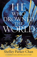 He Who Drowned the World - Paperback