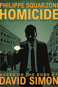 Homicide: The Graphic Novel, Part One - Hardcover