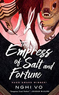 The Empress of Salt and Fortune - Paperback