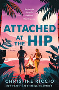 Attached at the Hip - Hardcover