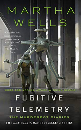 Fugitive Telemetry: The Murderbot Diaries - Hardcover