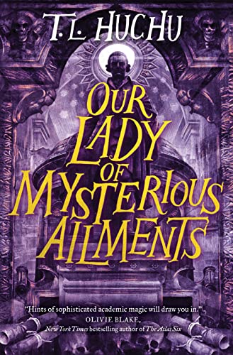 Our Lady of Mysterious Ailments - Paperback