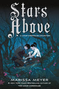 Stars Above: A Lunar Chronicles Collection - Paperback