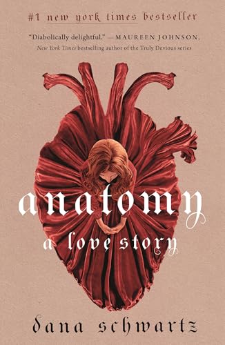 Anatomy: A Love Story - Hardcover