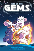 Rise of the G.E.M.S. (Genetically Engineered Mice in Space) - Hardcover