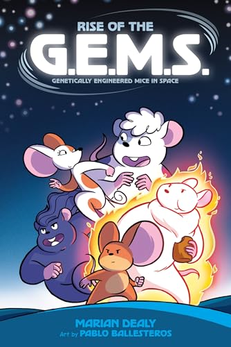 Rise of the G.E.M.S. (Genetically Engineered Mice in Space) - Hardcover