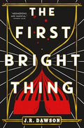 The First Bright Thing - Paperback