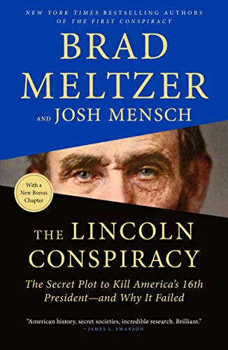 The Lincoln Conspiracy: The Secret Plot to Kill America's 16th President--And Why It Failed - Paperback