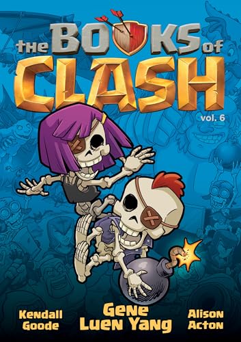 The Books of Clash Volume 6: Legendary Legends of Legendarious Achievery - Hardcover