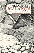 Malarkoi: Cities of the Weft, Book 2 - Paperback