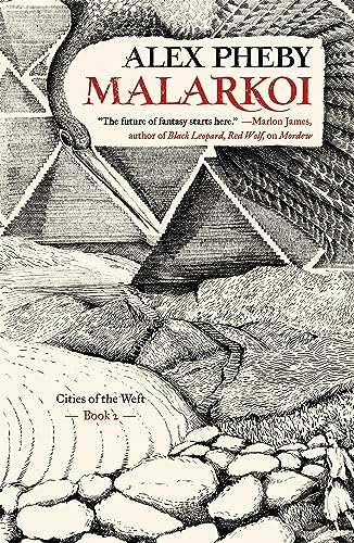 Malarkoi: Cities of the Weft, Book 2 - Paperback