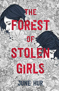 The Forest of Stolen Girls - Paperback