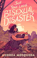 Just Your Local Bisexual Disaster - Paperback